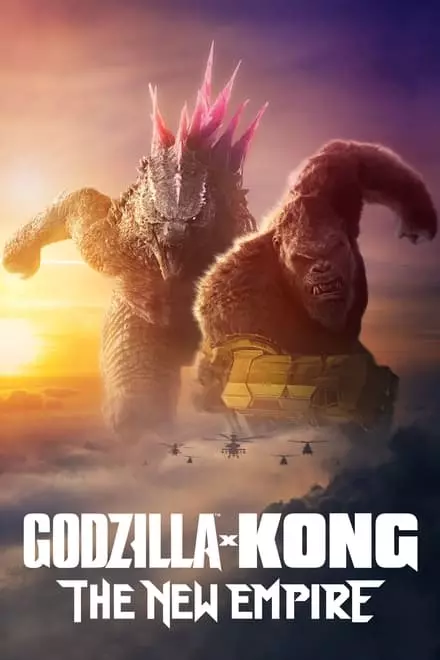 Godzilla x Kong: The New Empire Godzilla x Kong: The New Empire